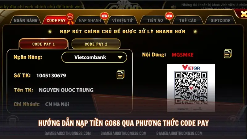 Hướng dẫn nạp tiền Go88 qua phương thức Code Pay