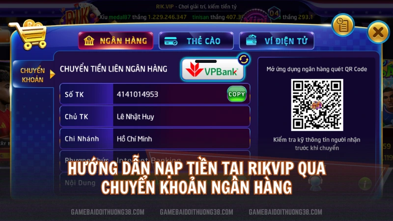 Hướng dẫn nạp tiền tại Rikvip qua chuyển khoản ngân hàng