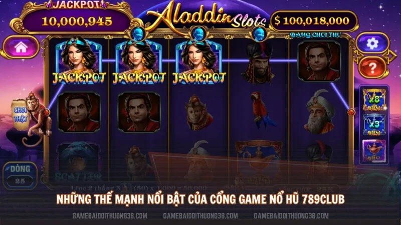 Những thế mạnh nổi bật của cổng game nổ hũ 789club