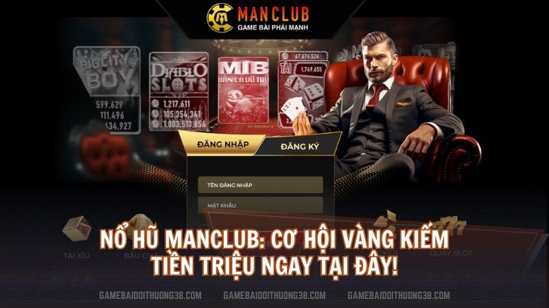 Nổ hũ Manclub