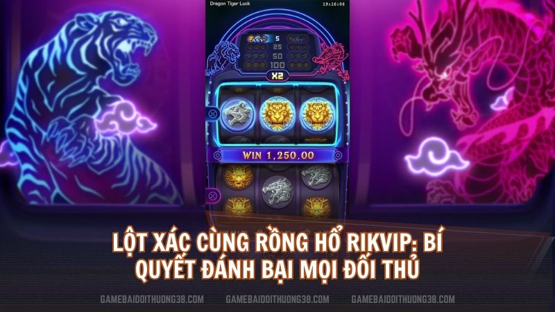 Rồng Hổ Rikvip