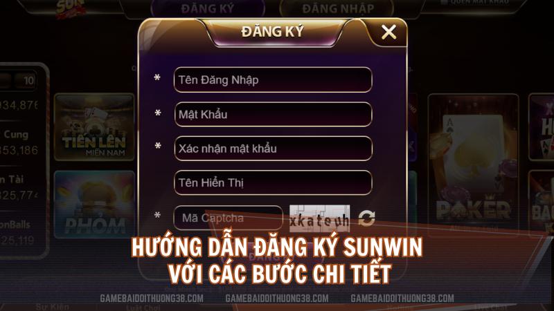 Hướng dẫn đăng ký Sunwin với các bước chi tiết