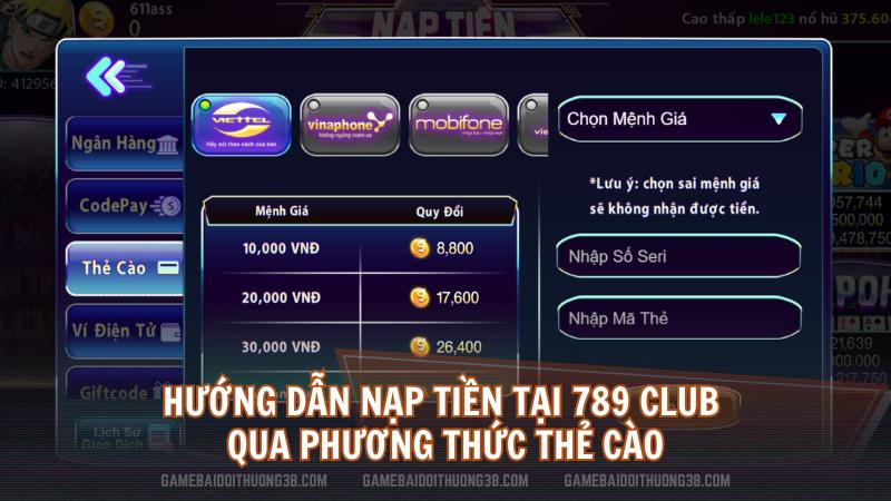 Hướng dẫn nạp tiền tại 789CLUB qua phương thức thẻ cào