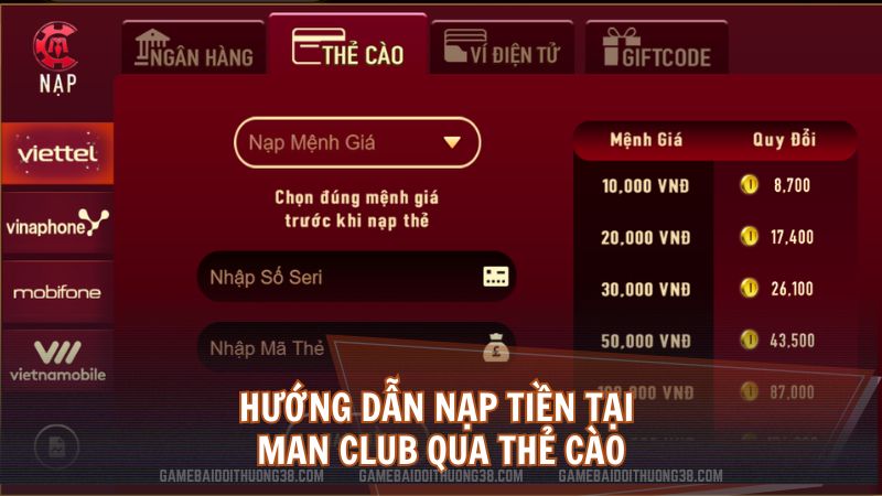 Hướng dẫn nạp tiền tại Man Club qua thẻ cào