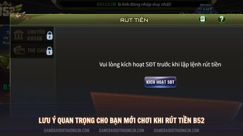 Lưu ý quan trọng cho bạn mới chơi khi rút tiền B52