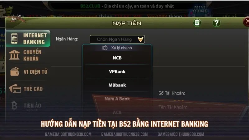 Hướng dẫn nạp tiền tại B52 bằng internet banking