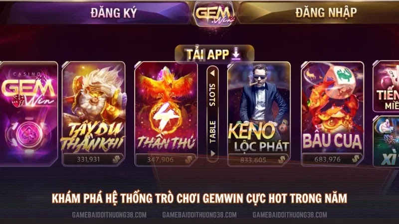 Khám phá hệ thống trò chơi Gemwin cực hot trong năm