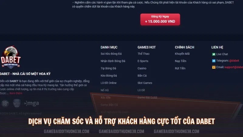 Dịch vụ chăm sóc và hỗ trợ khách hàng cực tốt của DABET