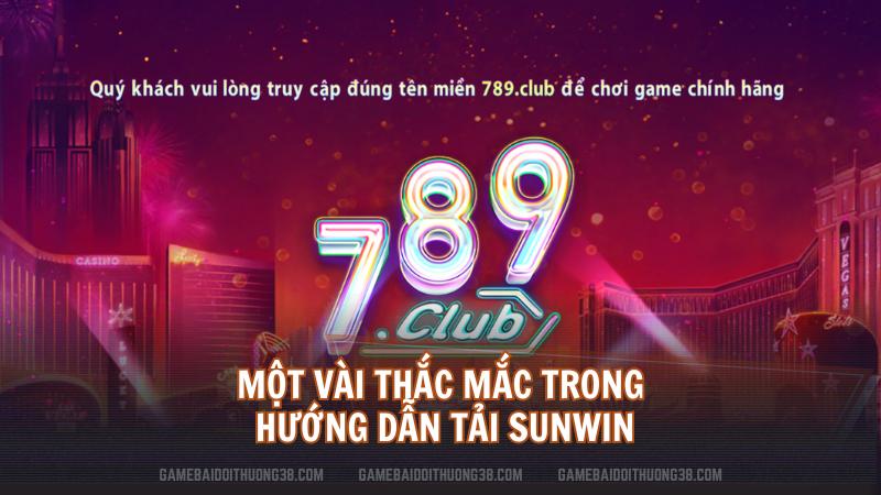 Một vài thắc mắc trong hướng dẫn tải Sunwin