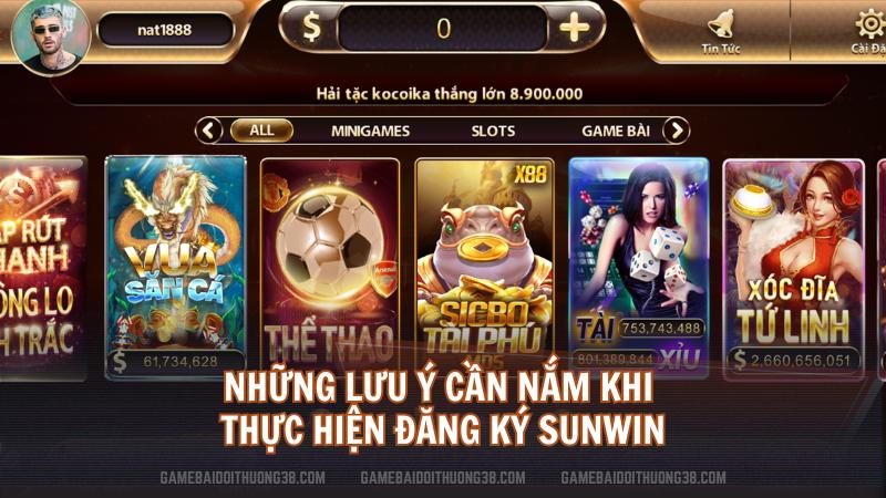 Những lưu ý cần nắm khi thực hiện đăng ký Sunwin