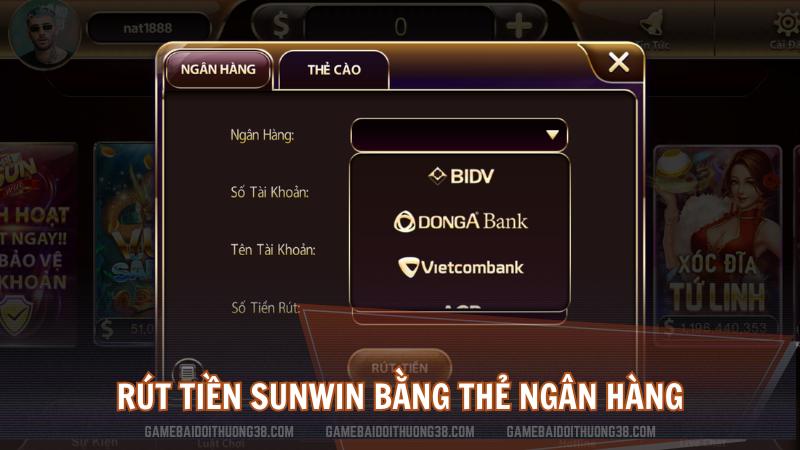 Rút tiền Sunwin bằng thẻ ngân hàng