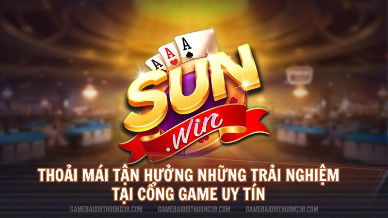 Thoải mái tận hưởng những trải nghiệm tại cổng game uy tín