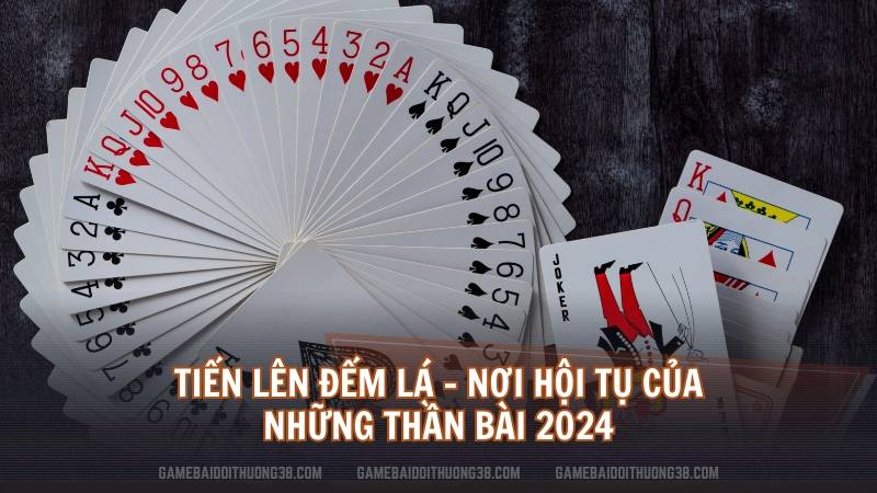 Tiến Lên Đếm Lá